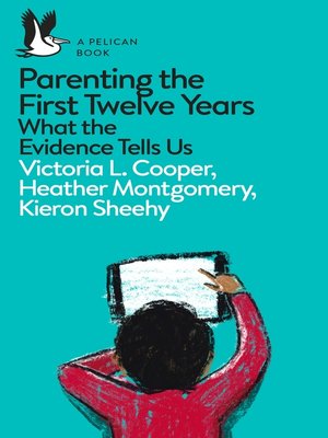 cover image of Parenting the First Twelve Years